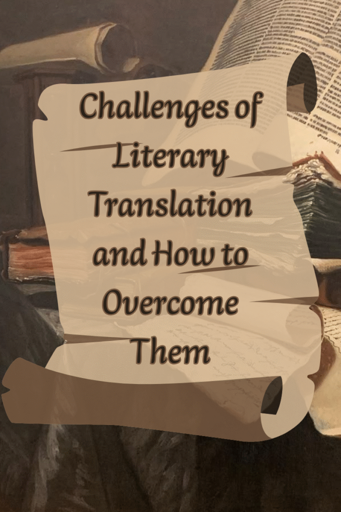 eature image showing the blog title “Literary Translation Challenges and Solutions by Amparo Hurtado,” representing key problems and solutions in literary translation.