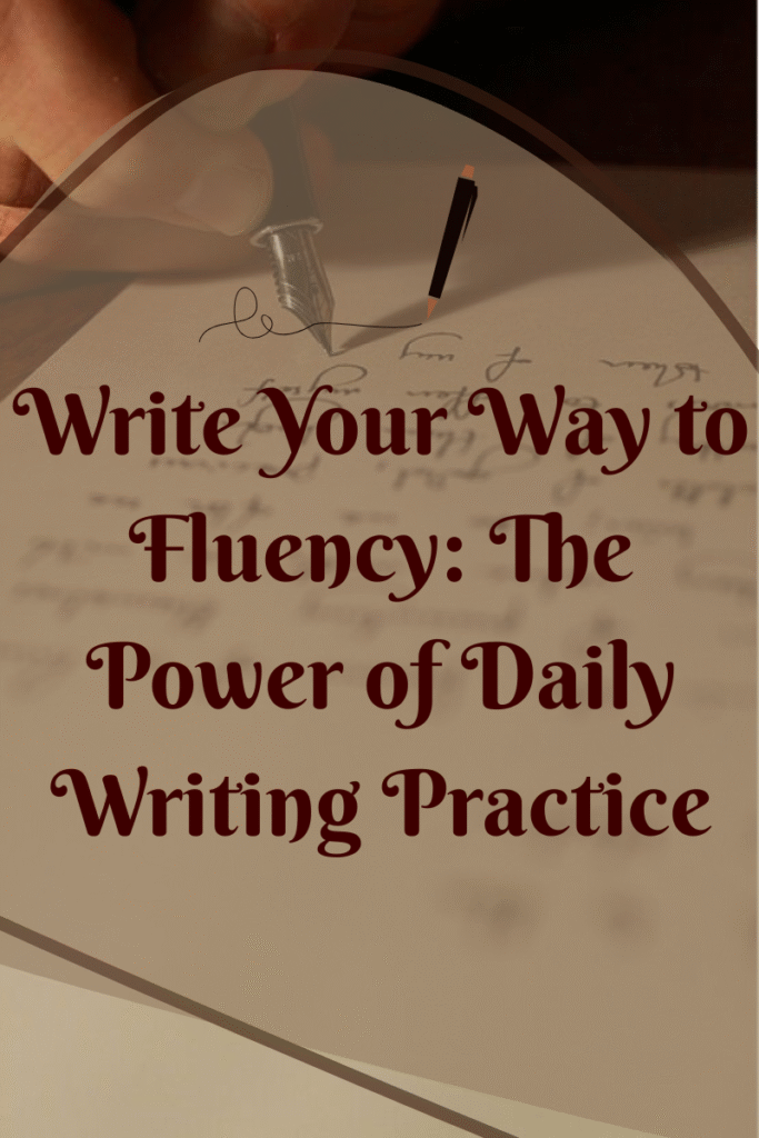 Person writing with a pen on paper — representing the power of daily writing practice for language fluency.
